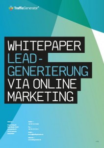 TrafficGenerator Whitepaper Leadgenerierung via Online Marketing