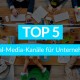 Top 5 Social-Media-Kanäle für Unternehmen